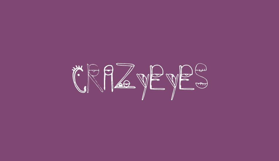 CrazyEyes font big