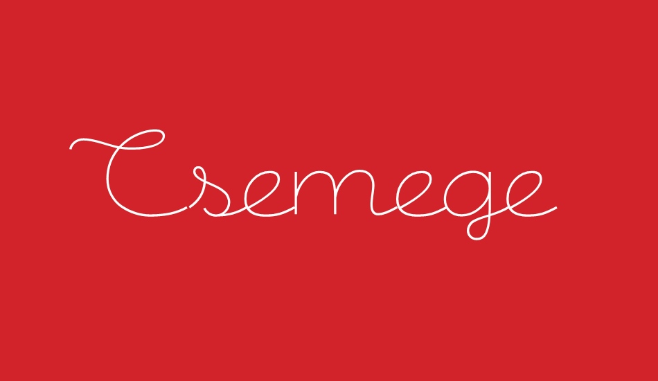 Csemege Demo font big