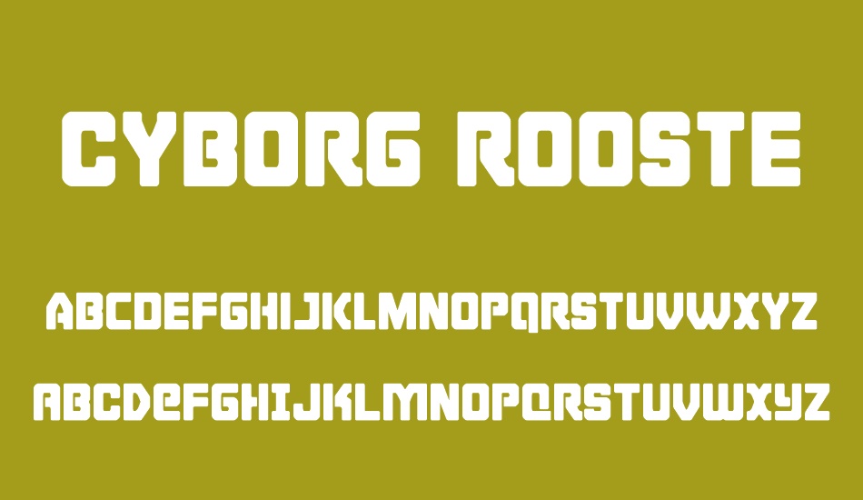 Cyborg Rooster font