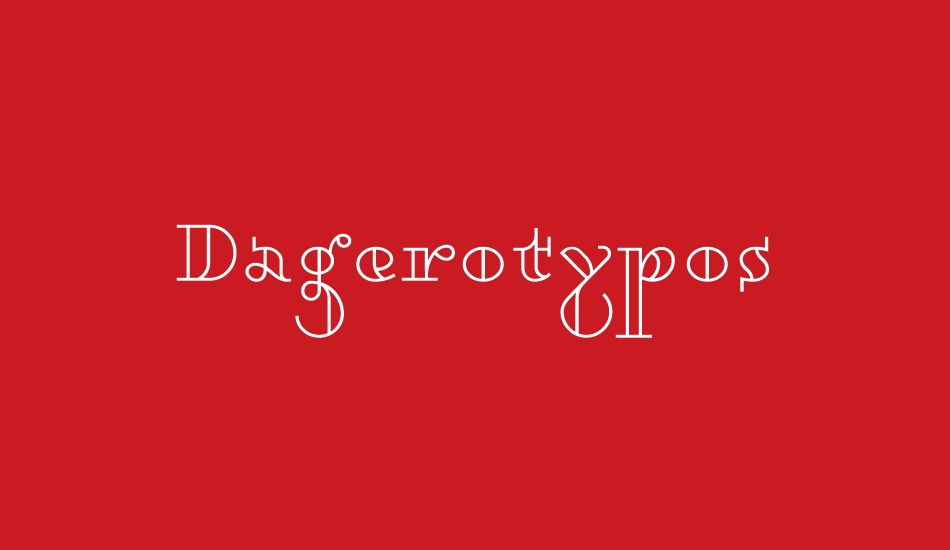 Dagerotypos font big