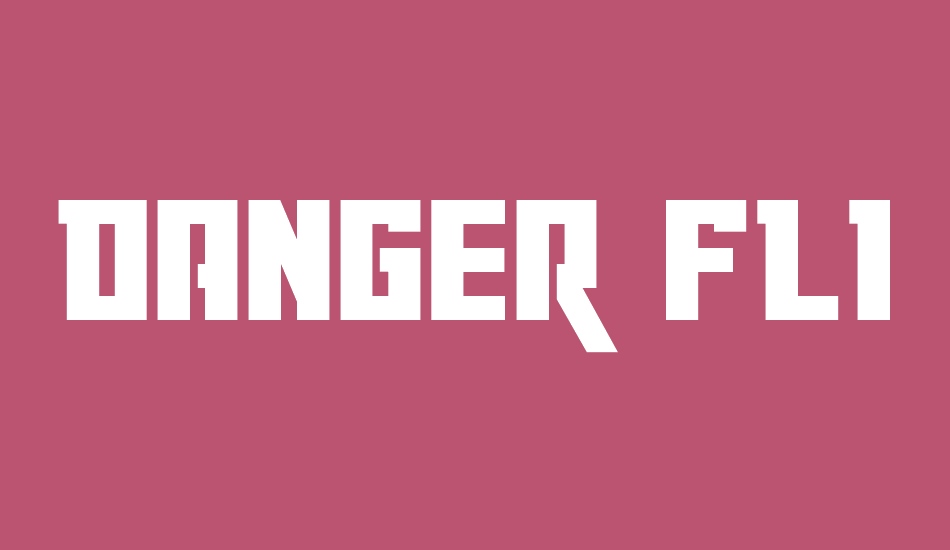 Danger Flight font big