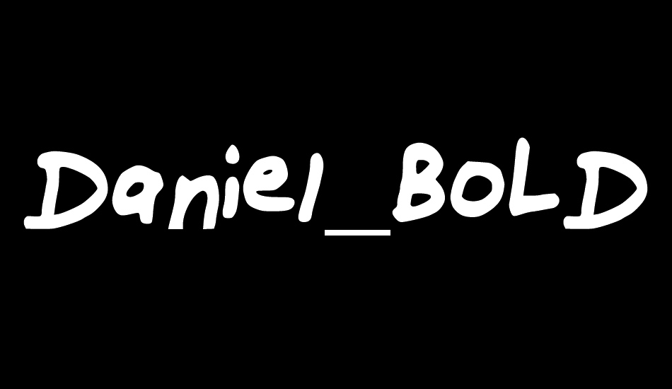 Daniel_BOLD font big