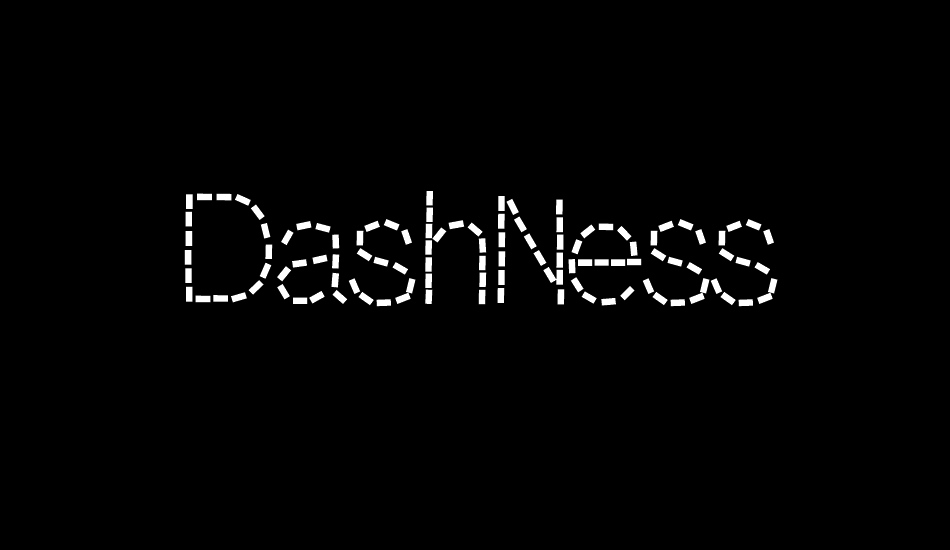 DashNess font big