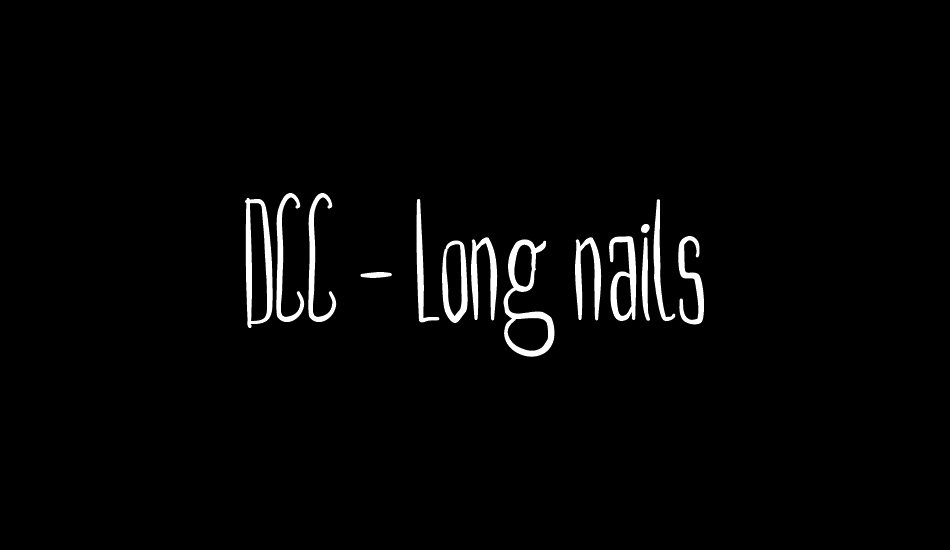 DCC - Long nails font big