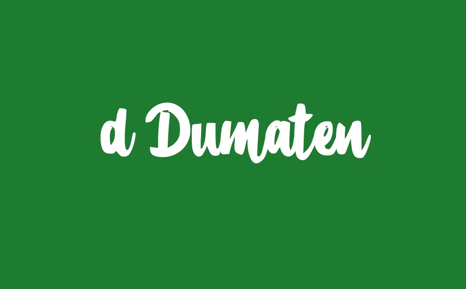 d Dumaten font big