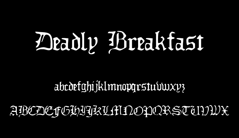 Deadly Breakfast font