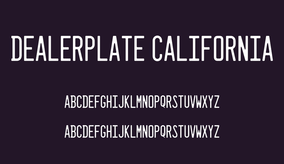 Dealerplate California font