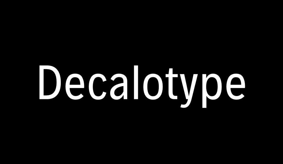 Decalotype font big