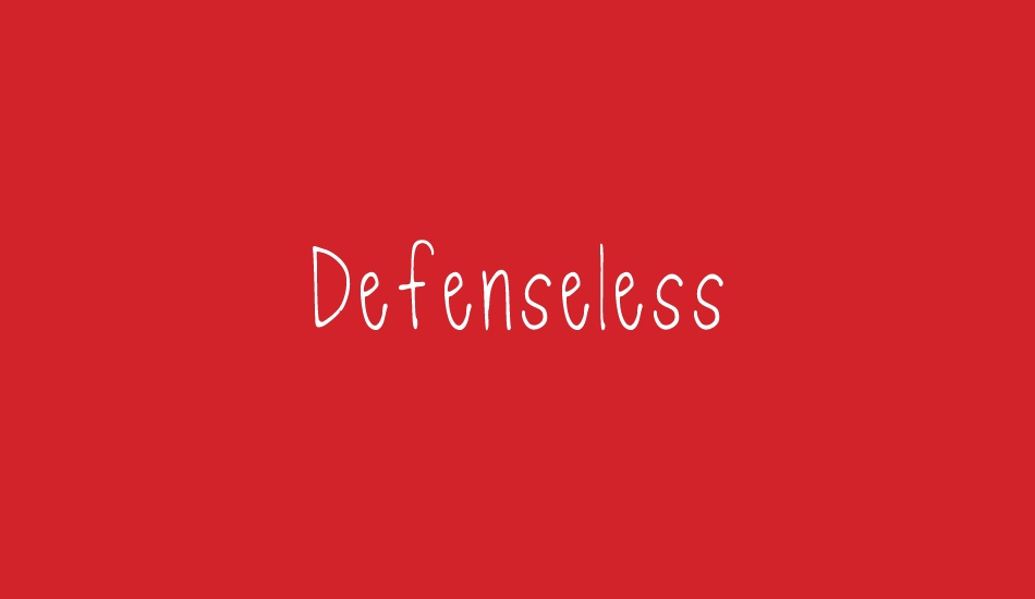 Defenseless font big