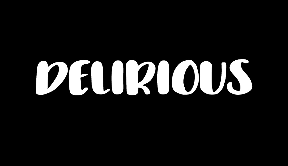 Delirious font big