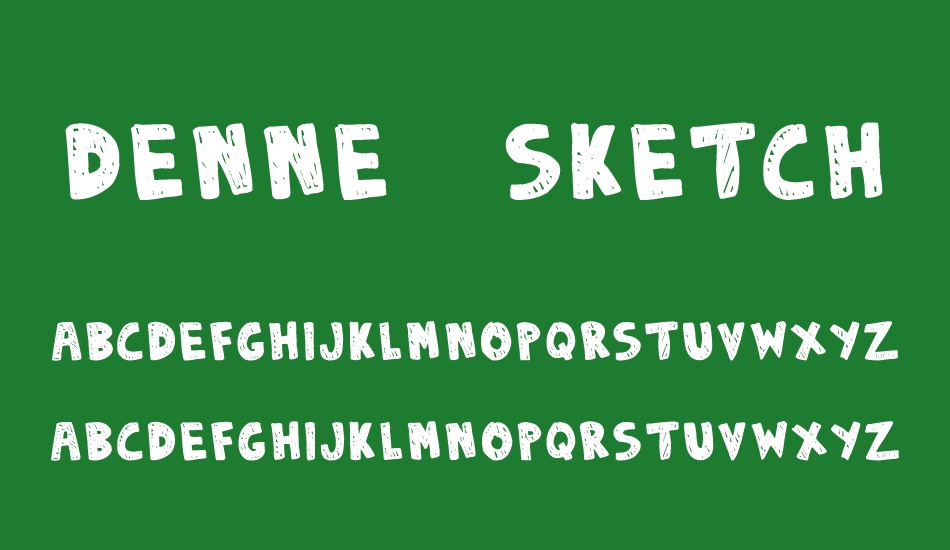 DENNE | Sketchy font