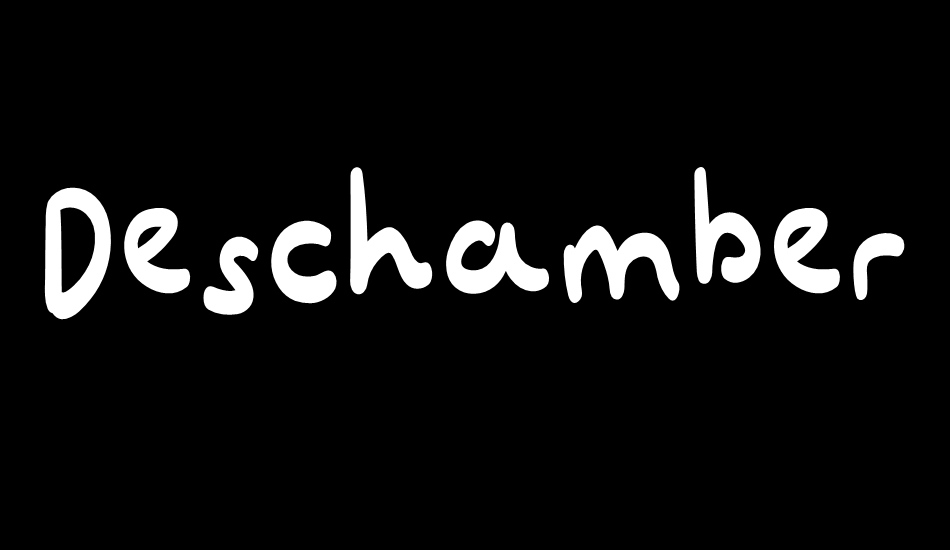 Deschamber font big