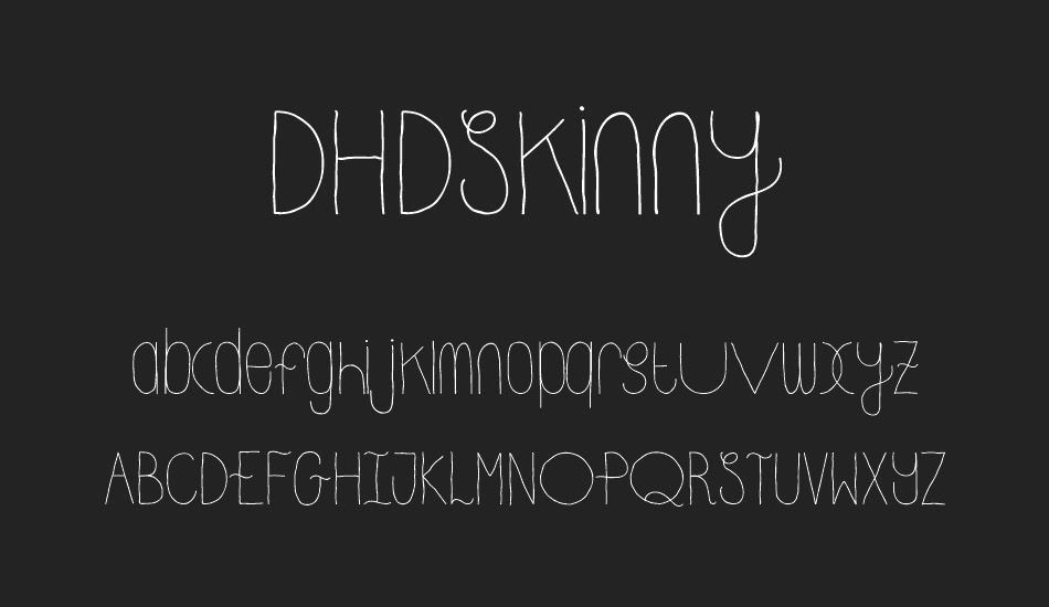 DHDSkinny font