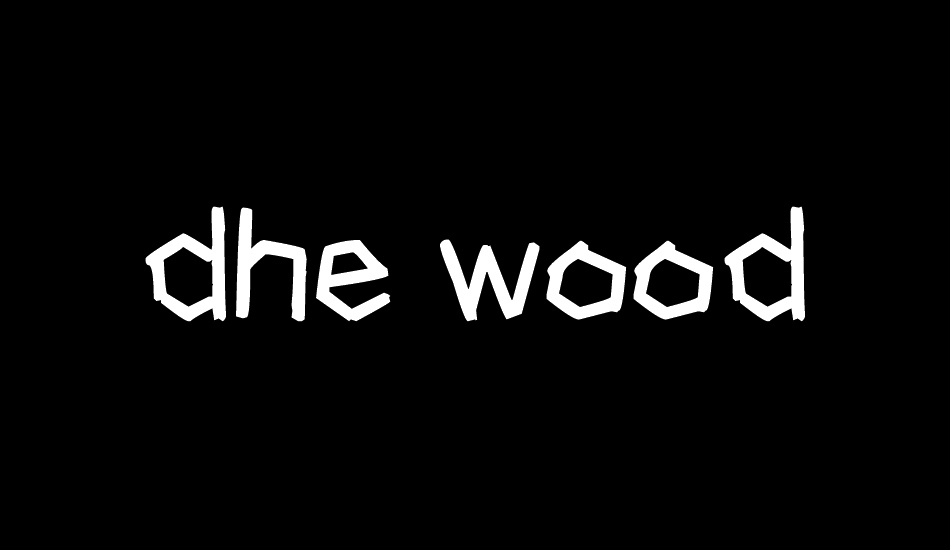 dhe wood font big