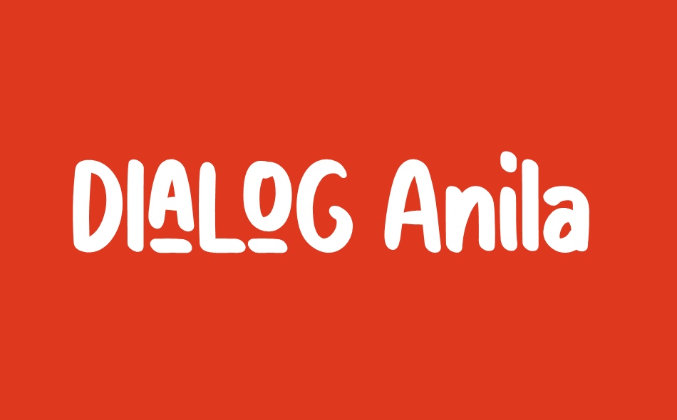 Dialog Anila font big