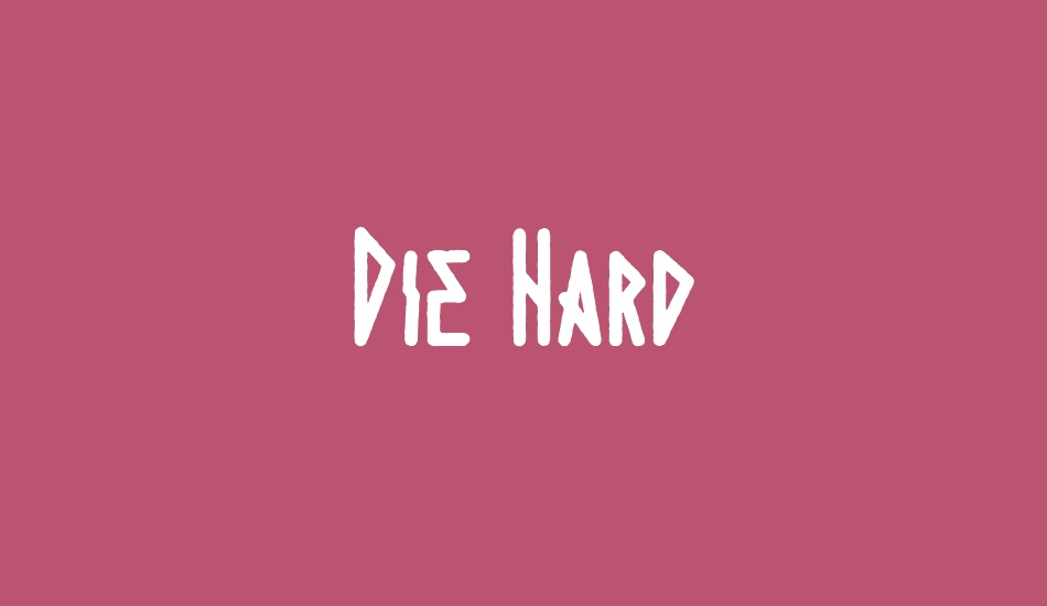 Die Hard font big