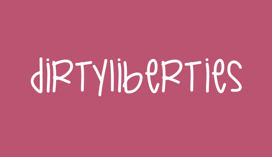 DirtyLiberties font big