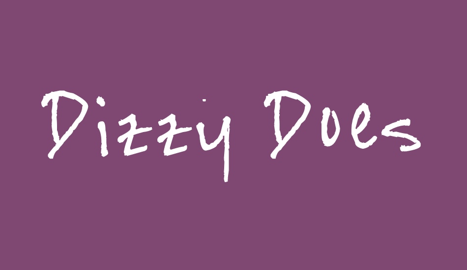 Dizzy Does It font big