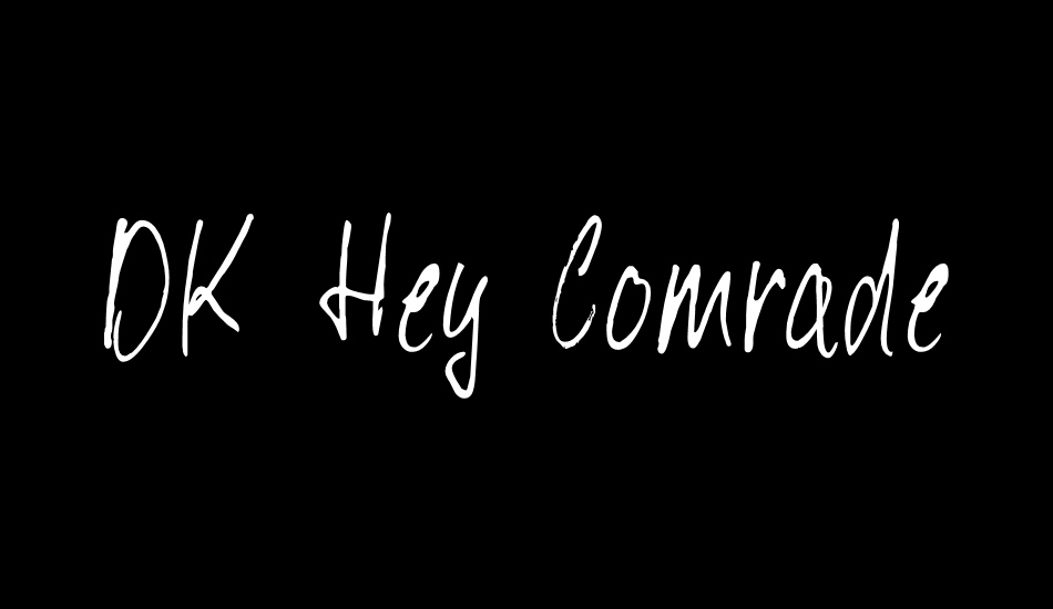 DK Hey Comrade font big