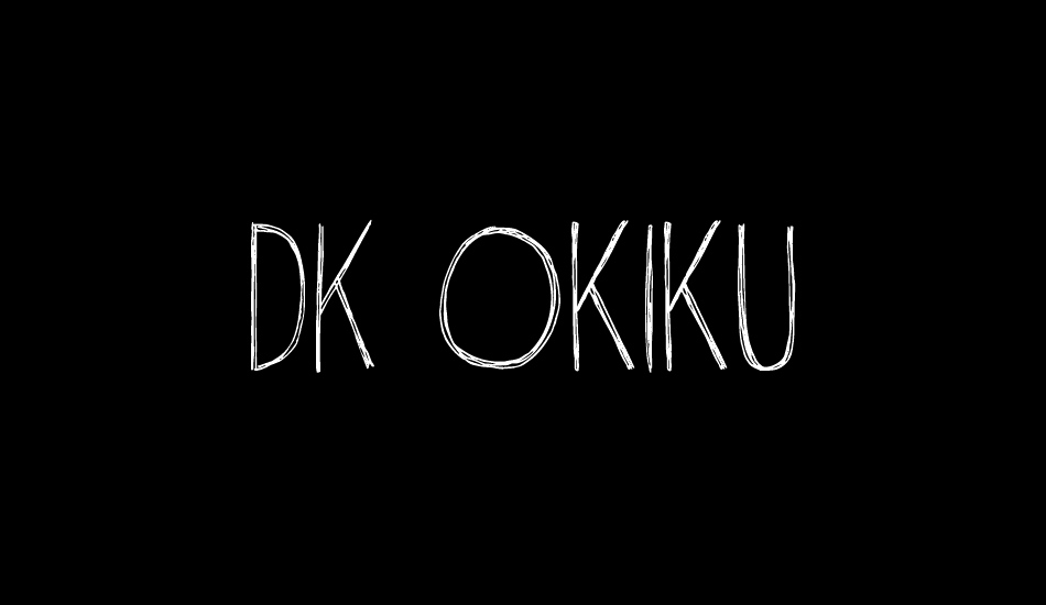 DK Okiku font big