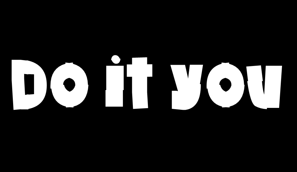 Do it yourself font big