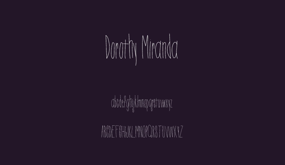 Dorothy Miranda font