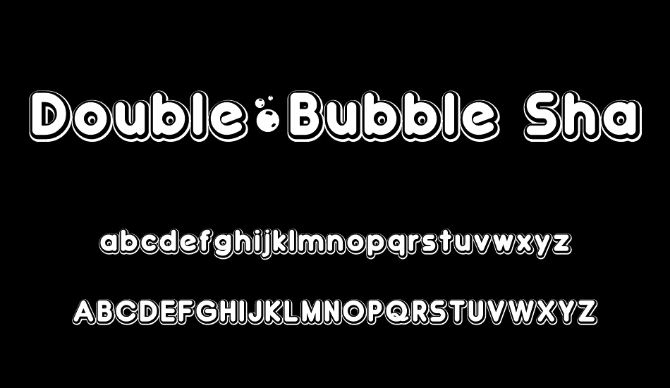 Double•Bubble Shadow font