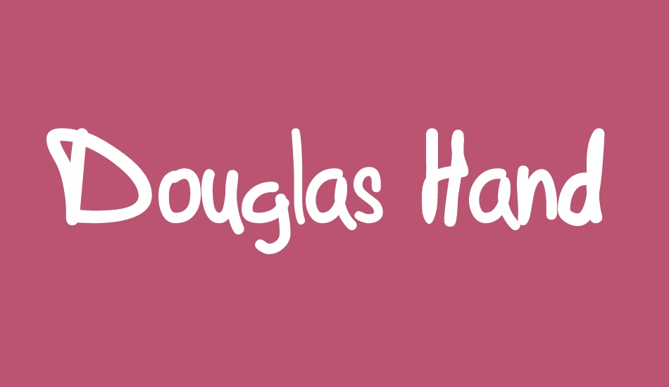 Douglas Hand font big