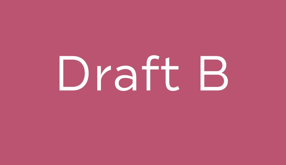 Draft B font big