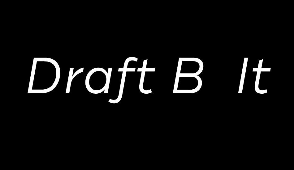 Draft B Regular Ita font big