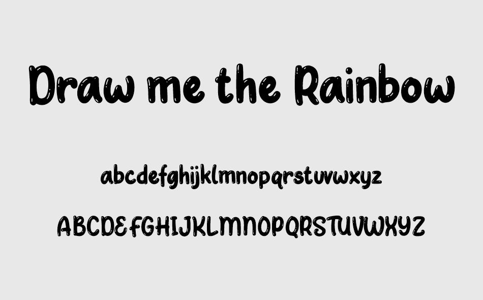 Draw me the Rainbow font