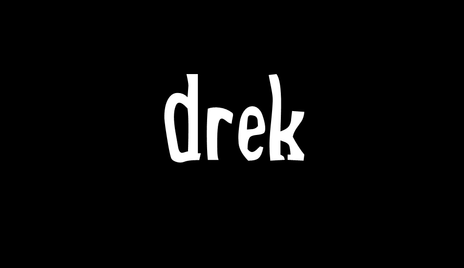 Drek font big