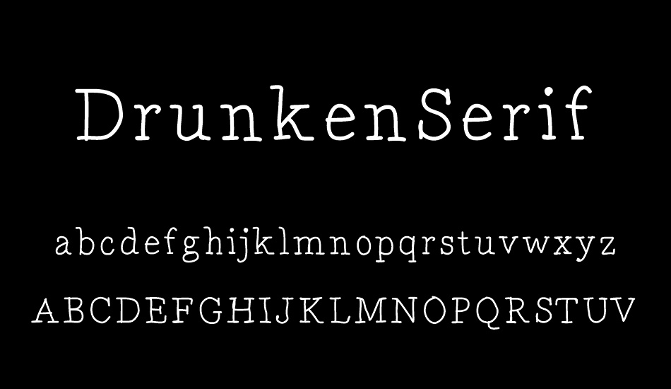 DrunkenSerif font