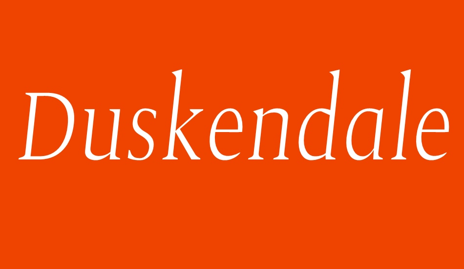 Duskendale font big