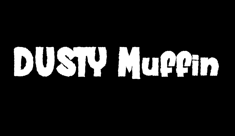 DUSTY Muffin font big