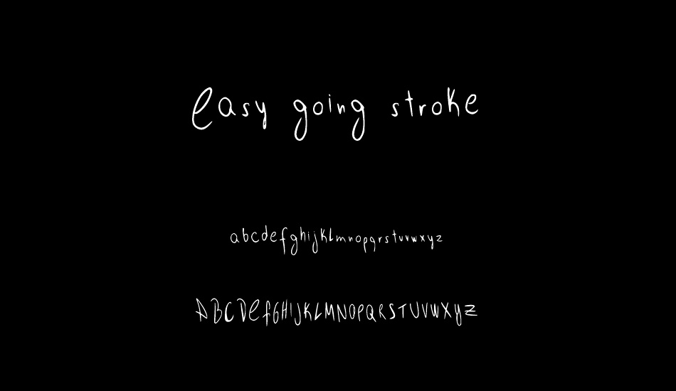 Easy going stroke font