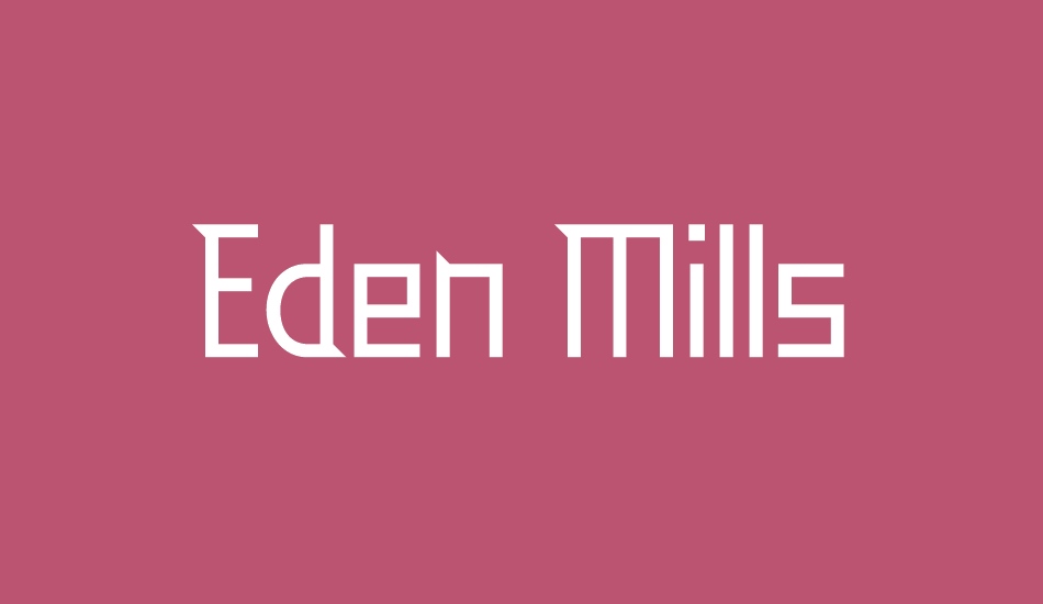 Eden Mills font big