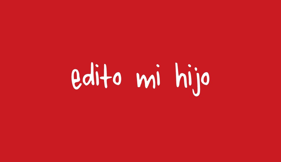 edito mi hijo font big