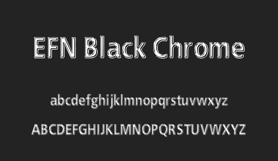 EFN Black Chrome font