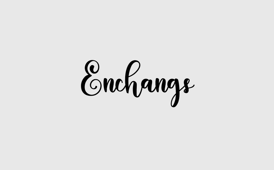 Enchangs font big