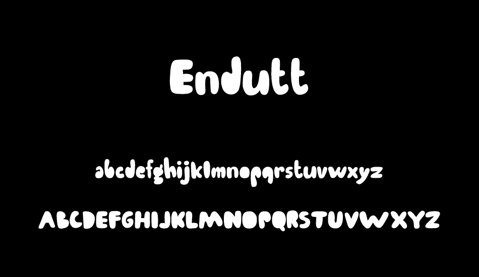 Endutt font