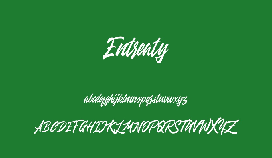 Entreaty font