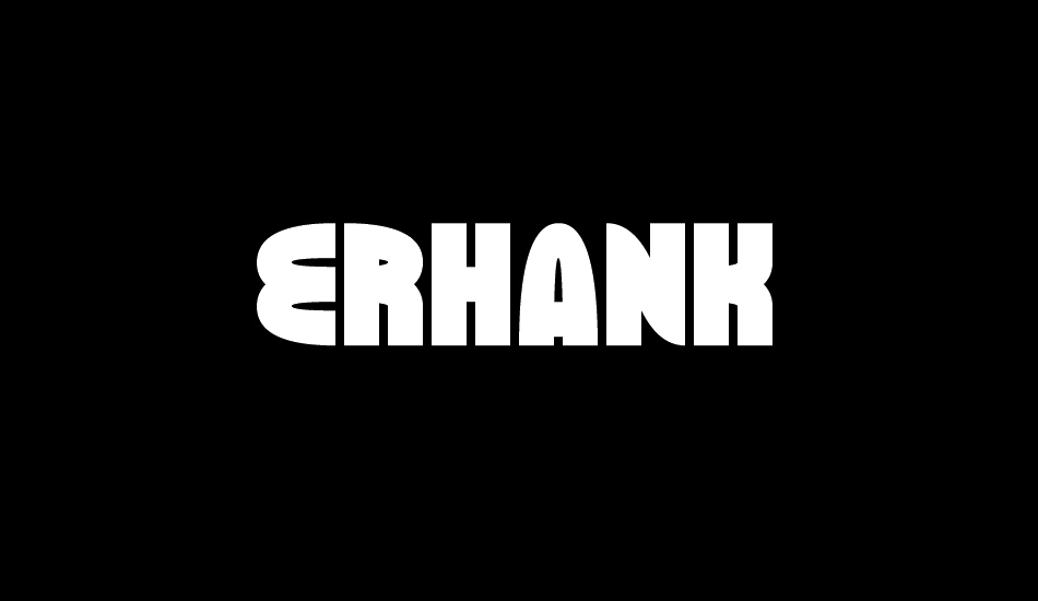 ERHANK font big