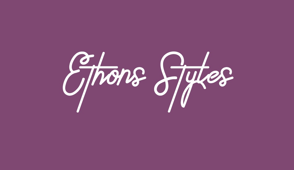 Ethons Styles font big