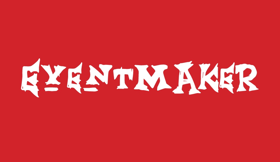 EventMaker font big