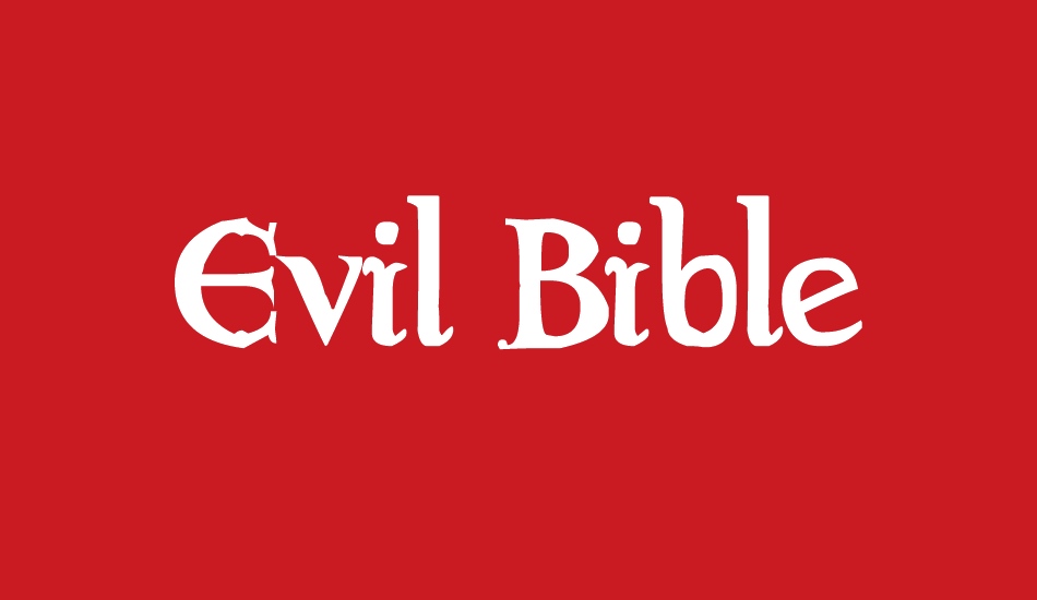 Evil Bible font big