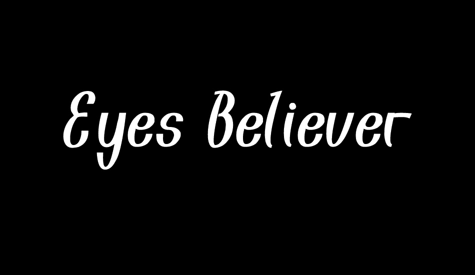 Eyes Believer font big