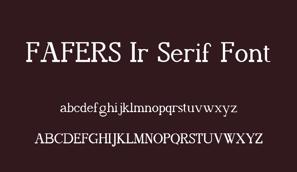 FAFERS Irregular Serif Font font