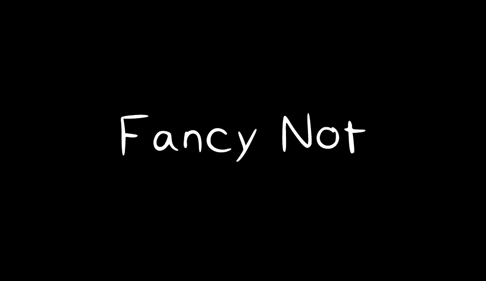 Fancy Not font big