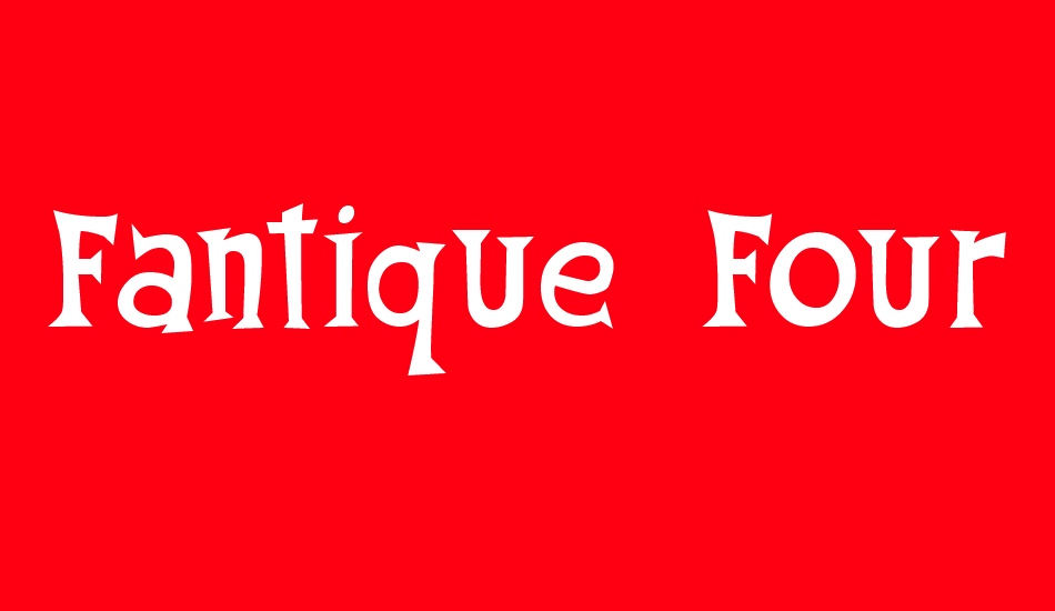 Fantique Four font big